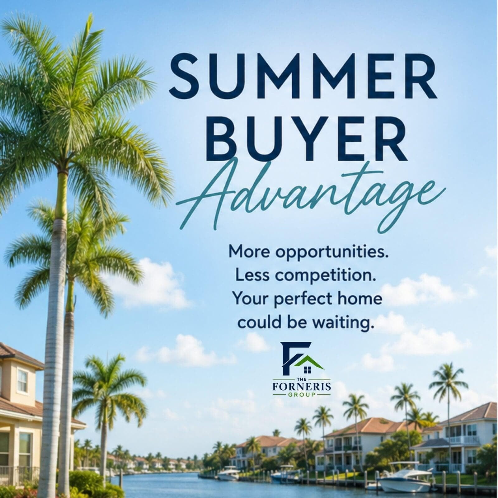 Why Summer Buyers Have More Opportunity Than They Think in Southwest Florida
